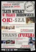 Teatr Witkacy w Pałacu Bobrowski OK-SZA
